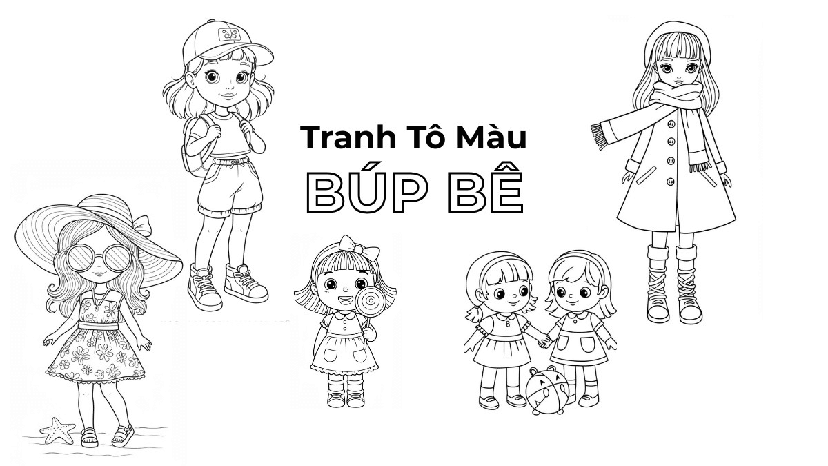 Tải ngay bộ sưu tập Tranh tô màu búp bê dễ thương cho bé gái