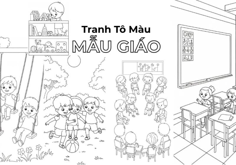 Tải ngay bộ tranh tô màu trường mầm non cho bé