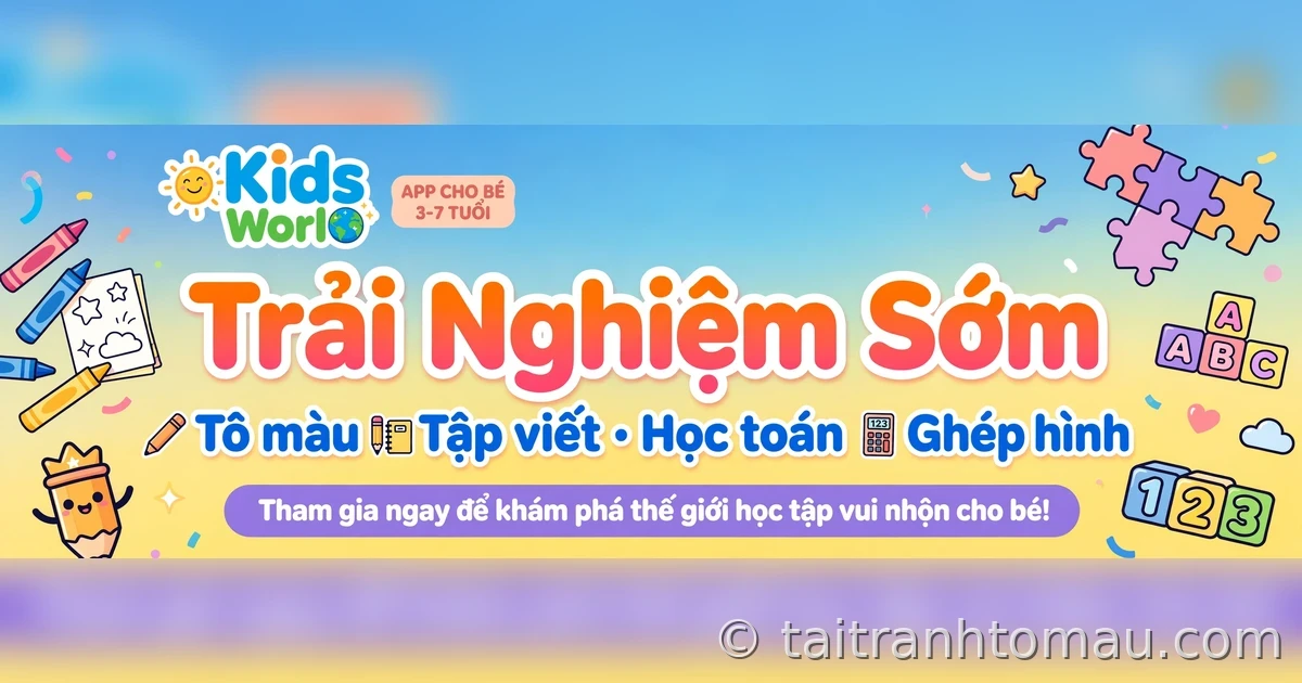 Trải nghiệm sớm app kid world
